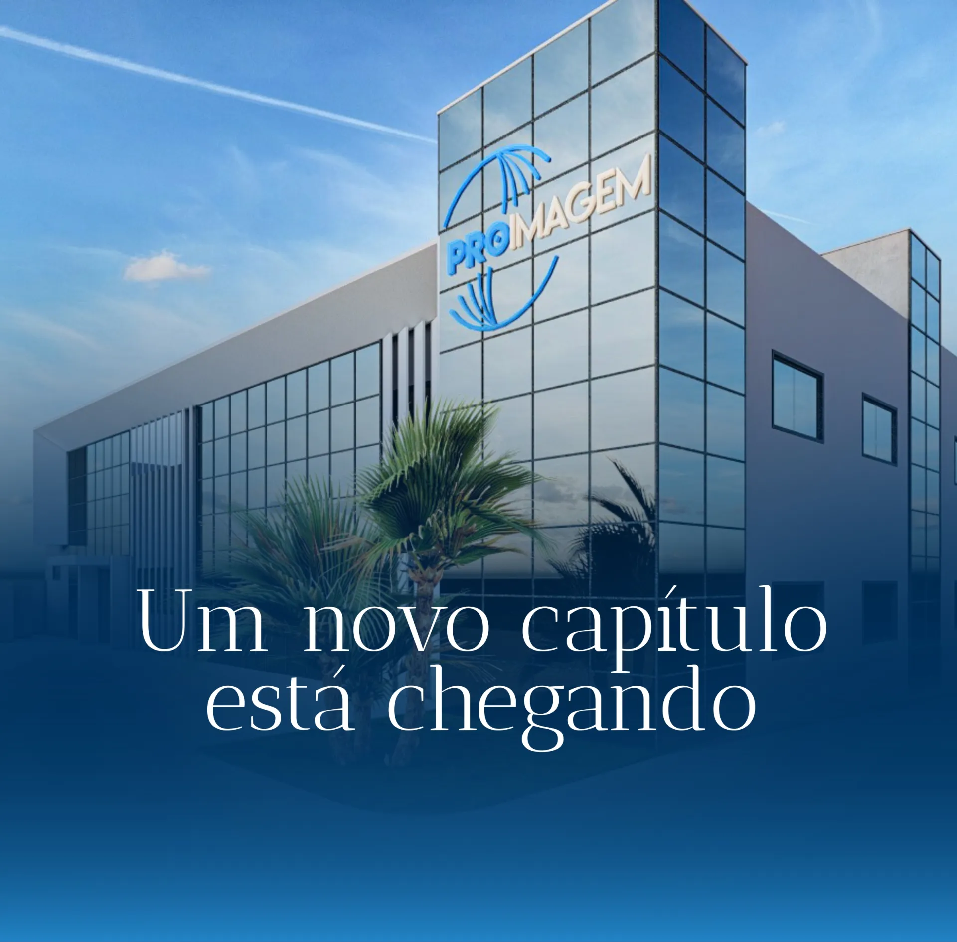 ProImagem: Cada vez mais Completa